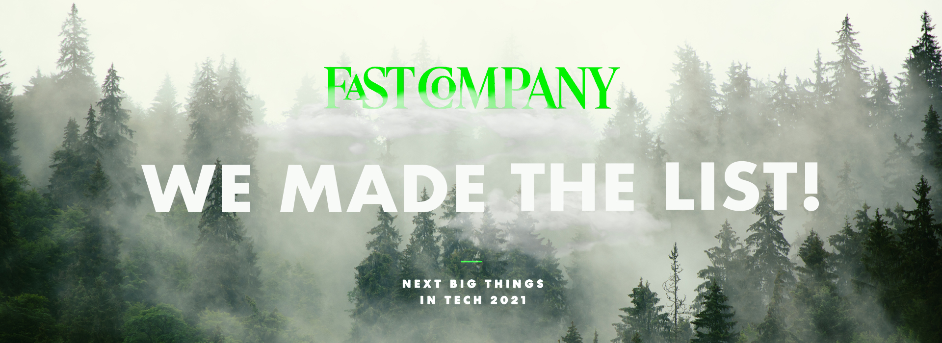 Fast Company Next Big Things in Tech 2021 ad